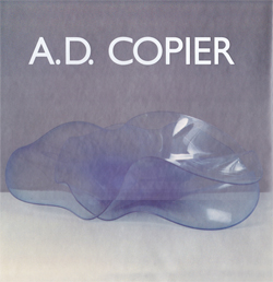 COPIER -  Ricke, H. & A.D. Copier: - A.D. Copier: Trilogie in Glas.