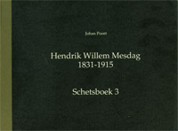 MESDAG - Poort, J.: - Hendrik Willem Mesdag 1831-1915. Schetsboek 3