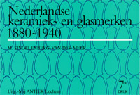 Singelenberg-van der Meer, M.: - Nederlandse keramiek- en glasmerken 1880-1940. (7e herziene druk).