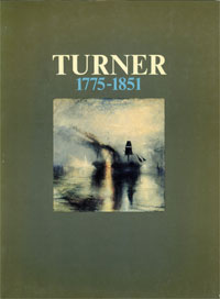 TURNER -  Sillevis, John.: - Turner 1775-1851.