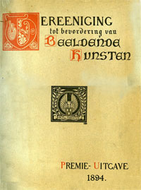 Redactie: - Vereeniging tot bevordering van Beeldende Kunsten. Premie-uitgave 1894, 1895, 1896, 1897, 1898, 1900, 1901,