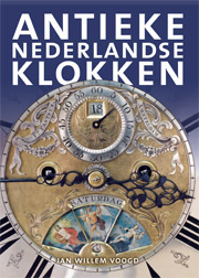 Voogd, Jan WIllem: - Het verzamelen van antieke Nederlandse klokken.