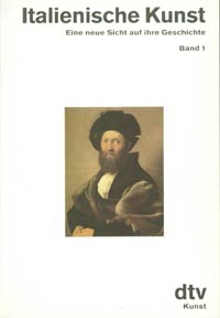 Sauerlander, Willibald, et al: - Italienische Kunst. Eine neue Sicht auf ihre Geschichte. (Band 1 + 2).