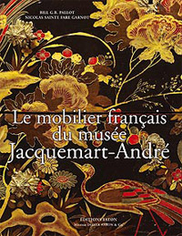 Sainte Fare Garnot , Nicolas: - Le mobiler du muse Jacquemart-Andr