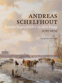 SCHELFHOUT -  Quarles van Ufford, Cyp: - Andreas Schelfhout. (1787-1870). Landschapschilder in Den Haag.