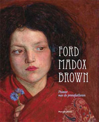 BROWN -  Treuherz, Julian: - Ford Madox Brown. Pionier van de Engelse Prerafalieten