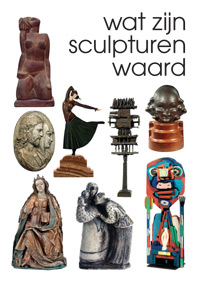 Stuurman, Reinold & Janny (red): - Wat zijn sculpturen waard