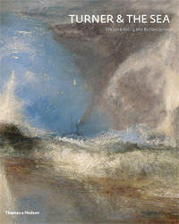 TURNER -  Riding, Christine & Richard Johns: - Turner and the Sea