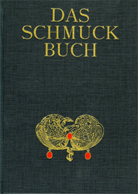 Rcklin, R. - Das Schmuckbuch. (Text und Bildband Nachrdruck nach der Original-Ausgabe 1901).