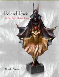 Shayo, Albert: - Roland Paris,  The Art Deco Jester King.