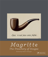 MAGRITTE -  Ottinger, Didier: - Magritte. The Treachery of Images.