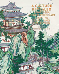 Volk, Cynthia & Jeffrey Stamen & Yi Nibin : - A Culture Revealed. Kangxi-era Chinese Porcelain from the Jie Rui Tang Collection.