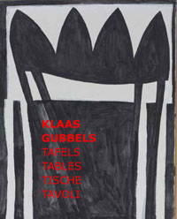 GUBBELS  -  Pierre Janssen, Cherry Duyns & Kho Liang Le - Klaas Gubbels. Tafels, Tables, Tische Tavoli.