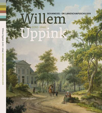 UPPINK -  Slieker, George: - Willem Uppink (1767-1849).  Behangsel- en landschapsschilder.