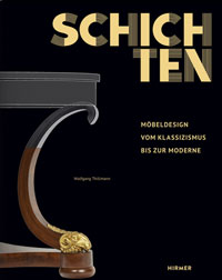 Thillmann, Wolfgang: - Schichten. Mbeldesign vom Klassizismus bis zur Moderne.