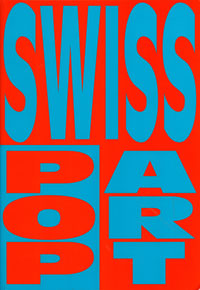 Schuppli,  Madeleine: - Swiss Pop Art. Forms and Tendencifes of Pop Art in Switzerland 1962-1972.