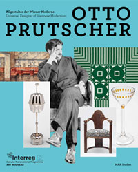 Thun-Hohenstein,  Christoph & Rainald Franz: - Otto Prutscher. Allgestalter der Wiener Moderne.