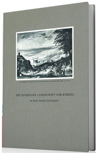 Raczynski, J. A.: - Die Flmische Landschaft vor Rubens.