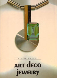 Raulet, Sylvie: - Art Deco jewelry.